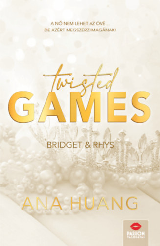 Ana Huang: Twisted Games - Bridget & Rhys - Floral Edition könyv