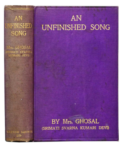 by Mrs. Ghosal (Srimati Svarna Kumari Devi) author: An Unfinished Song antikvár