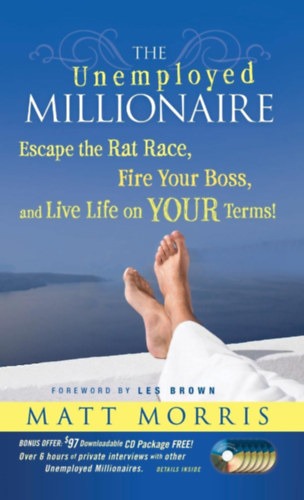 Matt Morris: The Unemployed Millionaire antikvár