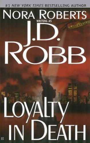 J. D. Robb: Loyalty in death idegen