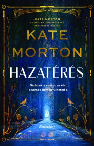 Kate Morton: Hazatérés e-Könyv
