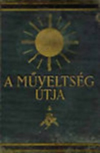 Harsányi- Hegedűs- Lambrecht- Rapaics- Süle- Kézdi: A műveltség útja VI. antikvár