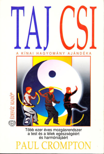 Crompton Paul: Taj Csi (a kínai hagyomány ajándéka) antikvár