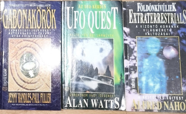 Alan Watts, Jenny Randles - Paul Fuller, Alfred Nahon: 3db ufológiával kapcsolatos könyv - Az UFO-kérdés, Gabonakörök, Földönkívüliek antikvár