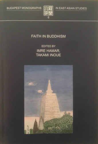 Hamar Imre (szerk.), Takami Inoue: Faith in Buddhism ("A buddhizmusba vetett hit" angol nyelven) antikvár
