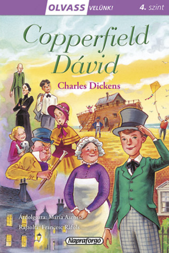 Copperfield Dávid (María Asensio átdolgozása) – Charles Dickens