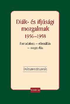 Diák- és ifjúsági mozgalmak 1956-1958 akciós termékkép 1