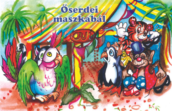 Tóth Anna: Őserdei maszkabál könyv