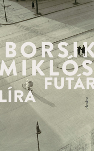 Borsik Miklós: Futárlíra - Dedikált antikvár