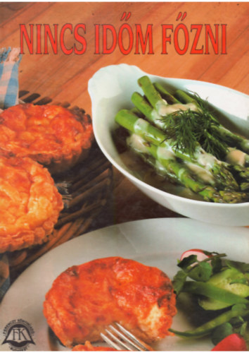 Nincs időm főzni antikvár