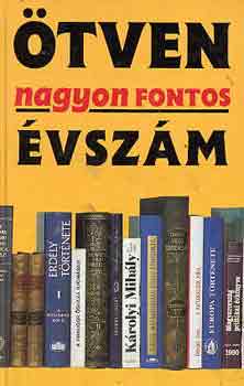 Poór János (szerk.): Ötven nagyon fontos évszám antikvár