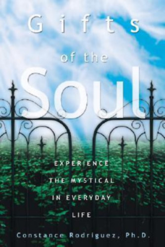 Constance S. Rodriguez: Gifts of the Soul antikvár