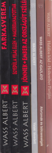 Wass Albert: 6 db Wass Albert mű: Halálos köd - Holtember Partján + Az igazlátó - Aforizmák és bölcsességek + Valaki tévedett + Jönnek - Ember az országút szélén + Egyedül a világ ellen - Magukrahagyottak + Farkasverem antikvár