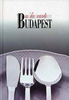 Berek János (szerk.): A 'la carte Budapest antikvár