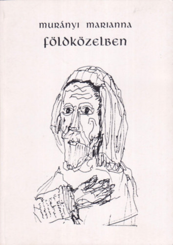 Murányi Marianna: Földközelben antikvár
