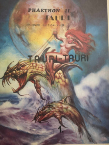 Szászvári Tibor (szerk.): Tauri-tauri 1. antikvár