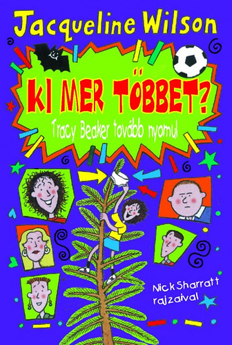 Jacqueline Wilson: Ki mer többet? könyv