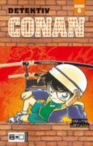 Aoyama, Gosho: Detektiv Conan 06 idegen