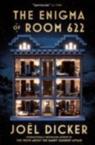 Dicker, Joël: The Enigma of Room 622 idegen