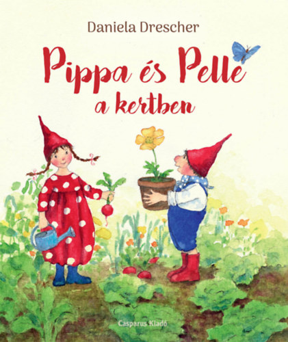 Daniela Drescher: Pippa és Pelle a kertben antikvár