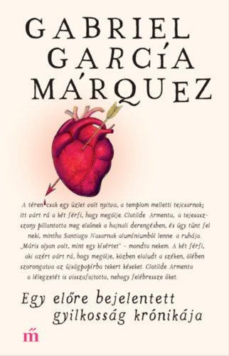 Egy előre bejelentett gyilkosság krónikája – Gabriel García Márquez