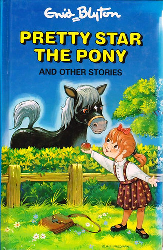 Enid Blyton: Pretty Star the Pony and Other Stories antikvár