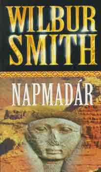 Napmadár – Wilbur Smith