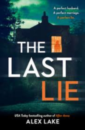 Alex Lake: The Last Lie antikvár