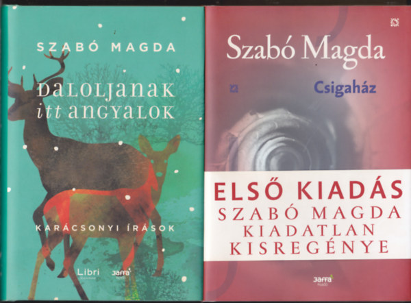 Szabó Magda: 2 db Szabó Magda mű:Csigaház + Daloljanak itt angyalok. antikvár