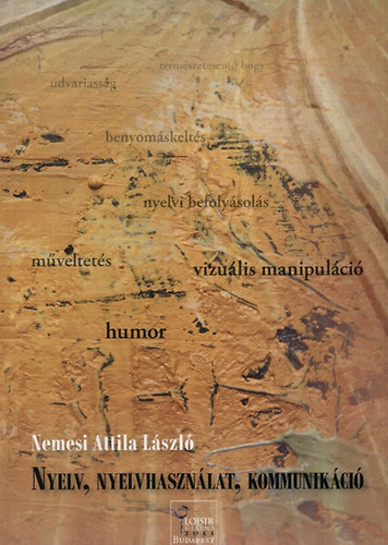 Nemesi Attila László: Nyelv, nyelvhasználat, kommunikáció könyv