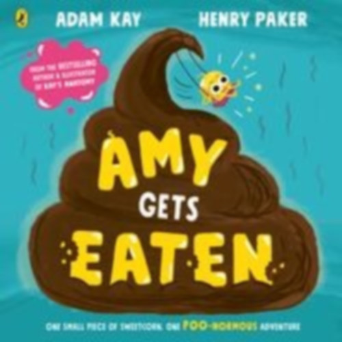 Kay, Adam: Amy Gets Eaten idegen