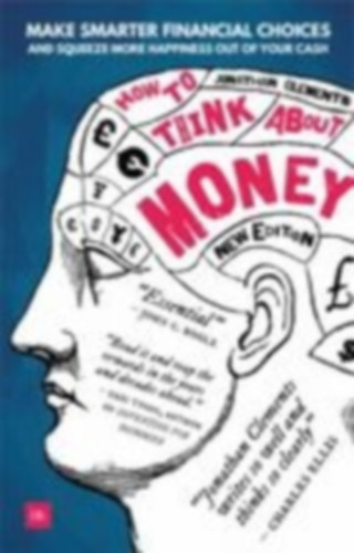 Clements, Jonathan: How to Think About Money idegen