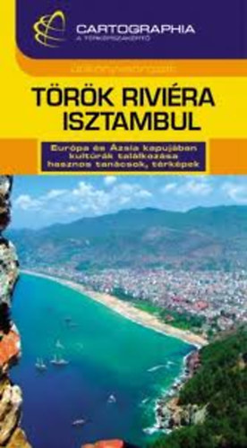 Bede Márton: Török riviéra, Isztambul (Cartographia) antikvár