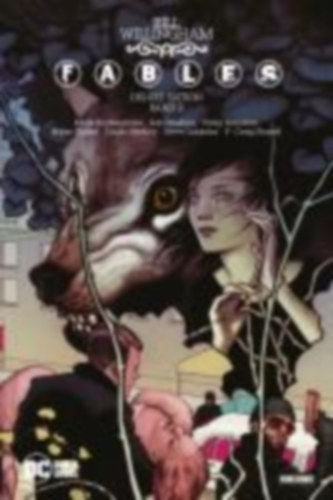 Willingham, Bill - Buckingham, Mark - Medina, Lan - Hamilton, Craig - Russell, P. Craig - Talbot, Bryan - Medley, Linda - Leialoha, Steve: Fables (Deluxe Edition) idegen
