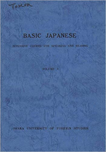 Basic Japanese Intensive Course for Speaking and Reading - Volume 1. antikvár