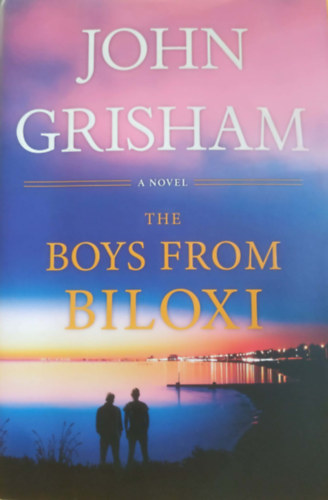 John Grisham: The Boys from Biloxi antikvár