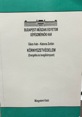 Gács Iván, Katona Zoltán: Környezetvédelem antikvár