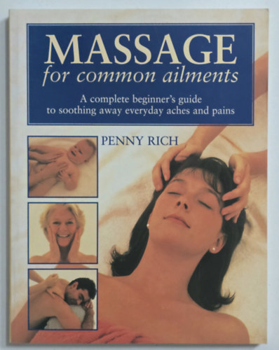 Penny Rich: Massage for Common Ailments antikvár