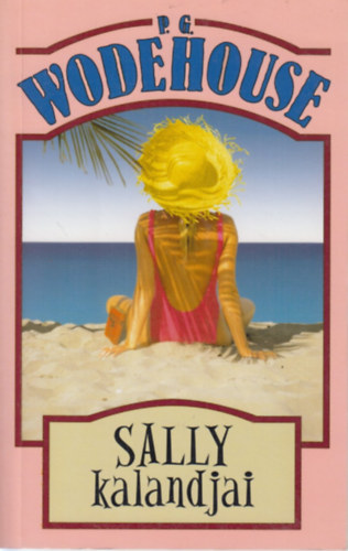 Pelham Grenville Wodehouse: Sally kalandjai antikvár