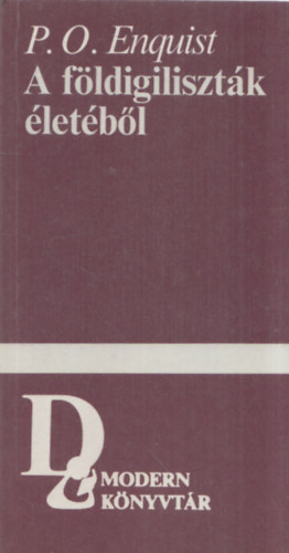 P. O. Enquist: A földigiliszták életéből antikvár