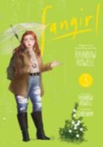 Rowell, Rainbow: Fangirl, Vol. 3 idegen