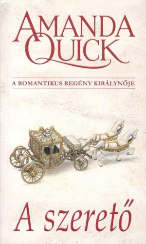 Amanda Quick: A szerető- Amanda Quick antikvár