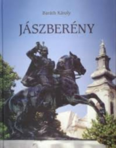 Baráth Károly: Jászberény antikvár