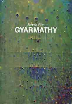 Sinkovits Péter: Gyarmathy Tihamér - Dedikált antikvár