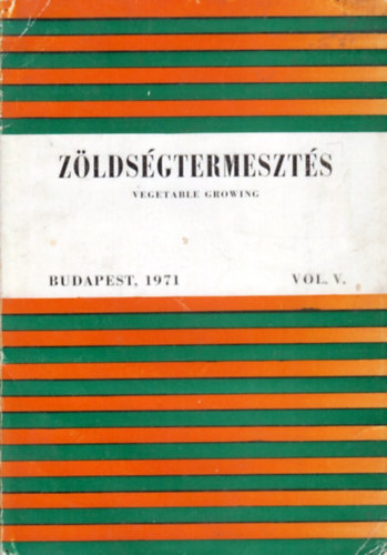 Molnár Béla (szerk.): Zöldségtermesztés - Vegetable Growing antikvár