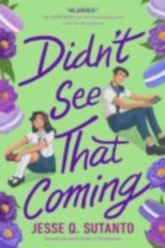 Sutanto, Jesse Q.: Didn't See That Coming idegen