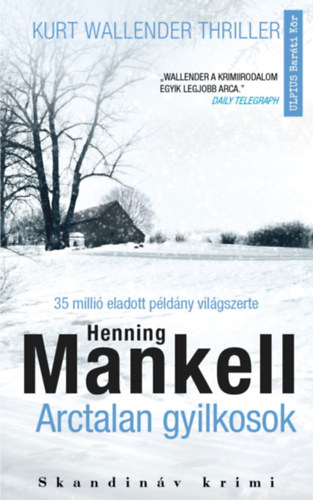 Henning Mankell: Arctalan gyilkosok könyv