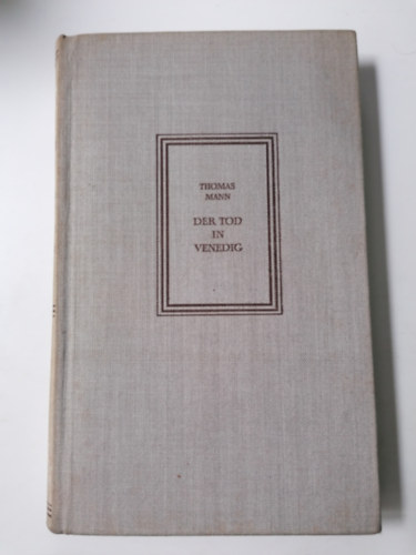 Thomas Mann: Der Tod in Venedig antikvár
