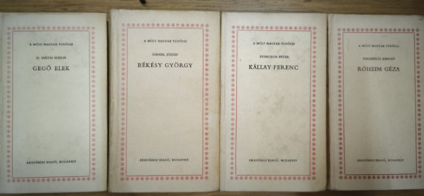 D. Mátai Mária, Dániel József, Domokos Péter, Verebélyi Kincső: 4db életrajzi mű az Akadémiai Kiadó gondozásában - Gegő Elek, Békésy György, Kállay Ferenc, Róheim Géza antikvár