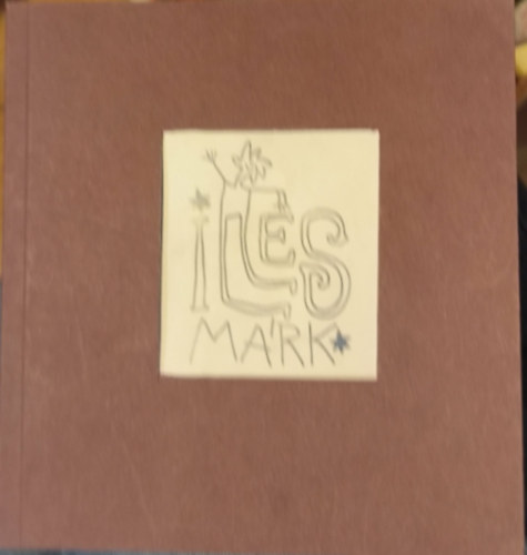 Illés Márk: Versek, mesék és olvasónaplók antikvár